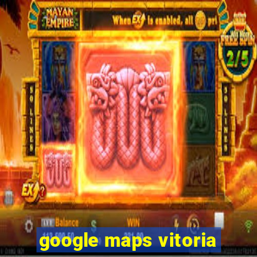 google maps vitoria